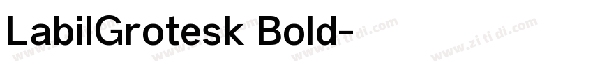 LabilGrotesk Bold字体转换